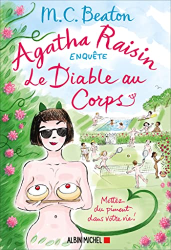 Agatha raisin enquête T.[33] : Le Diable au Corps, Mettez du piment dans votre vie !